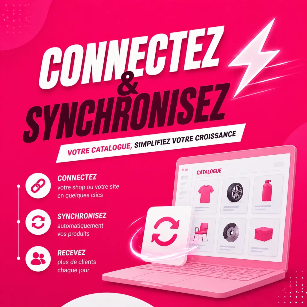 Connectez votre catalogue en quelques clics